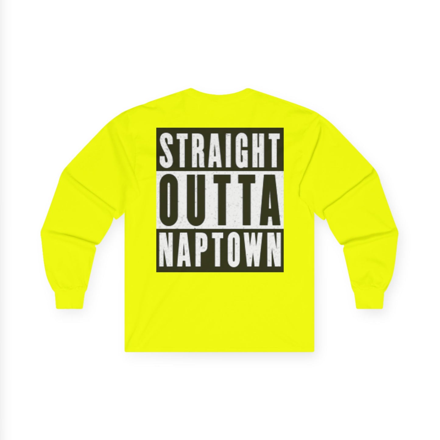 Straight Outta Naptown Long Sleeve Tee