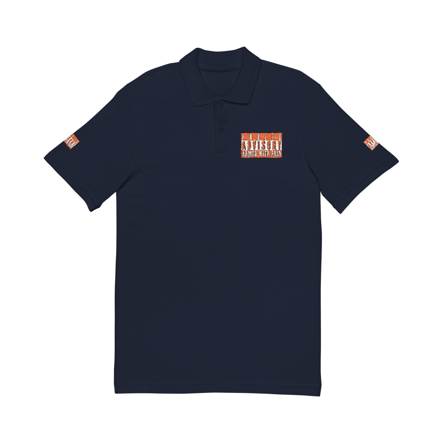 Armed With Pain “Public Advisory”
Polo Shirt