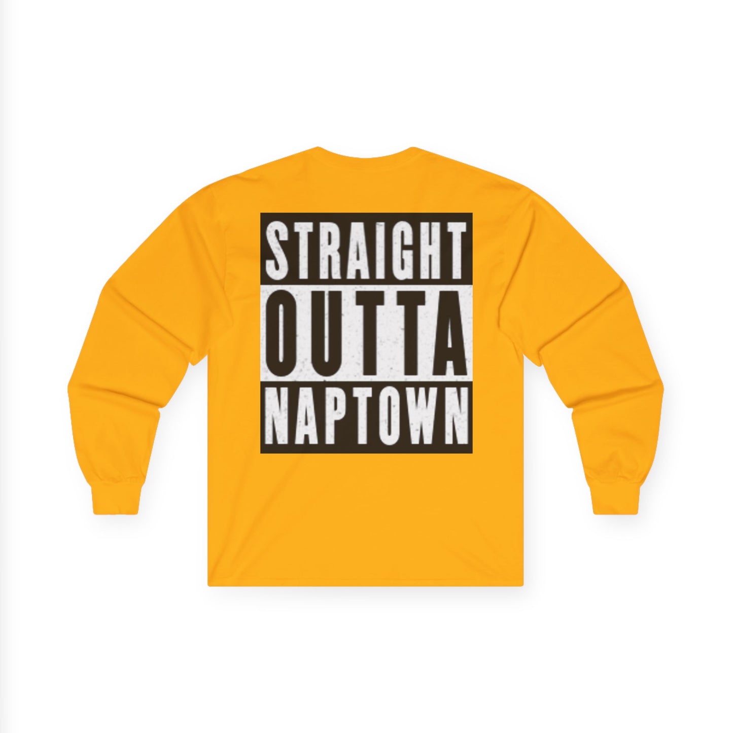 Straight Outta Naptown Long Sleeve Tee