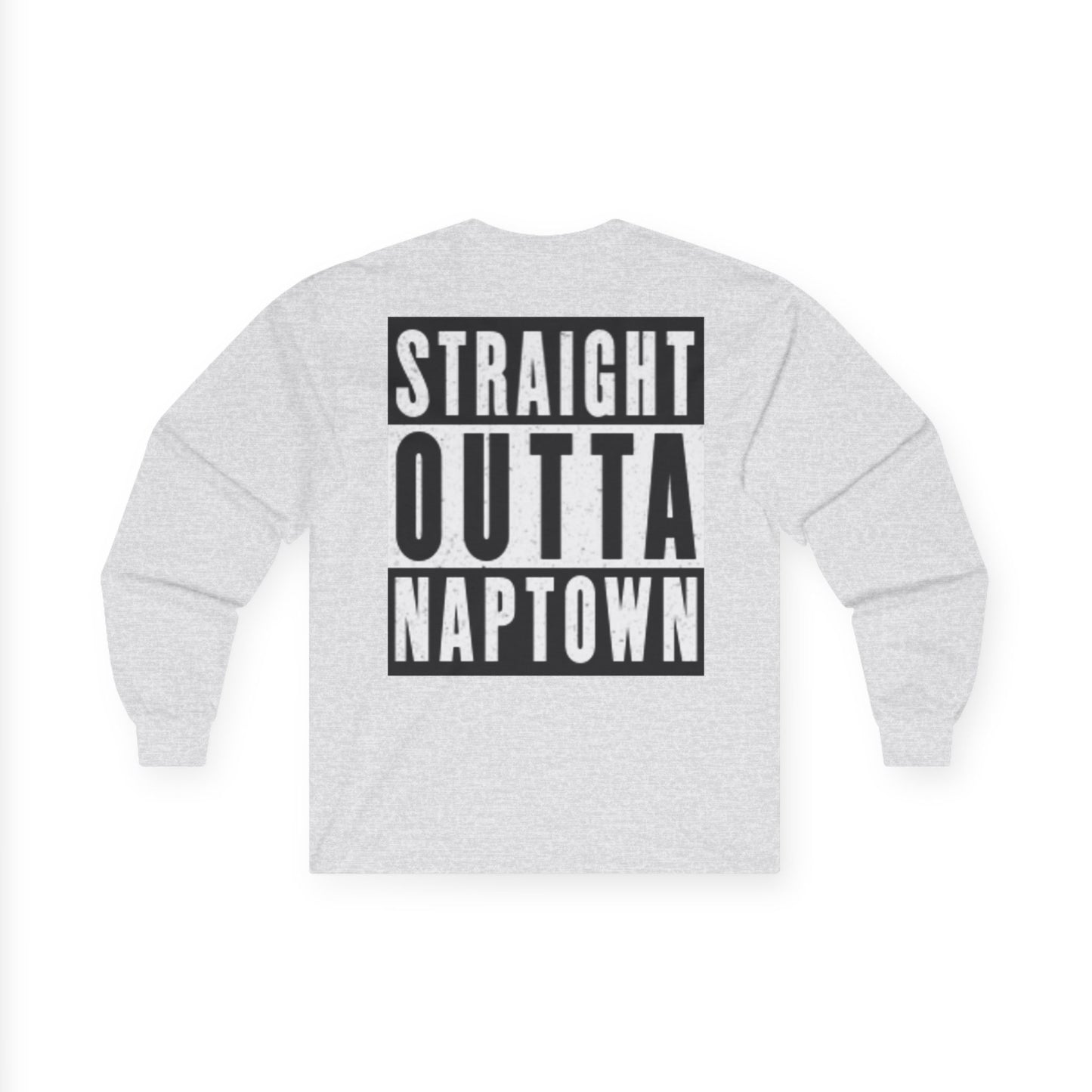 Straight Outta Naptown Long Sleeve Tee