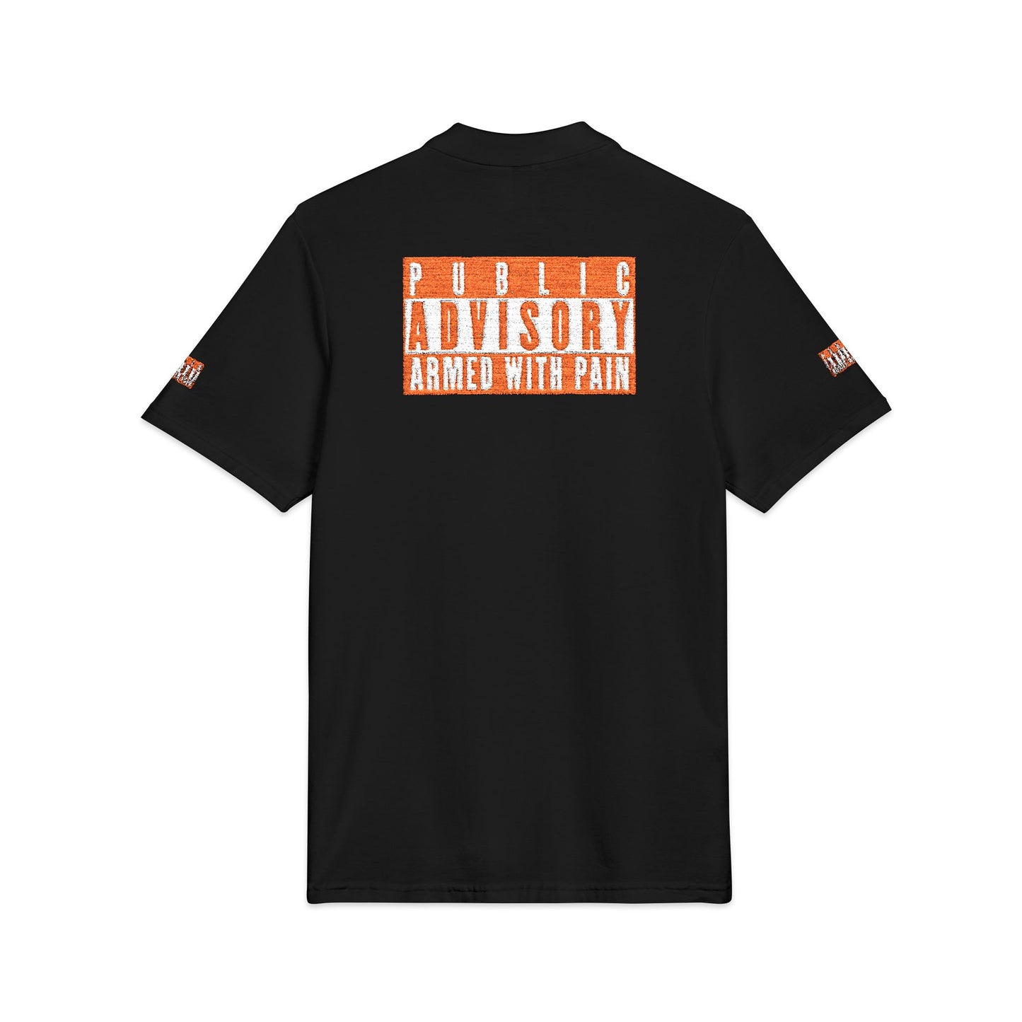 Armed With Pain “Public Advisory” 
Polo Shirt