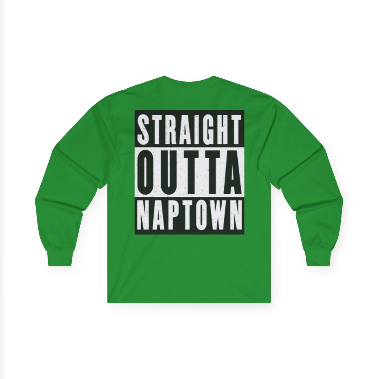 Straight Outta Naptown Long Sleeve Tee