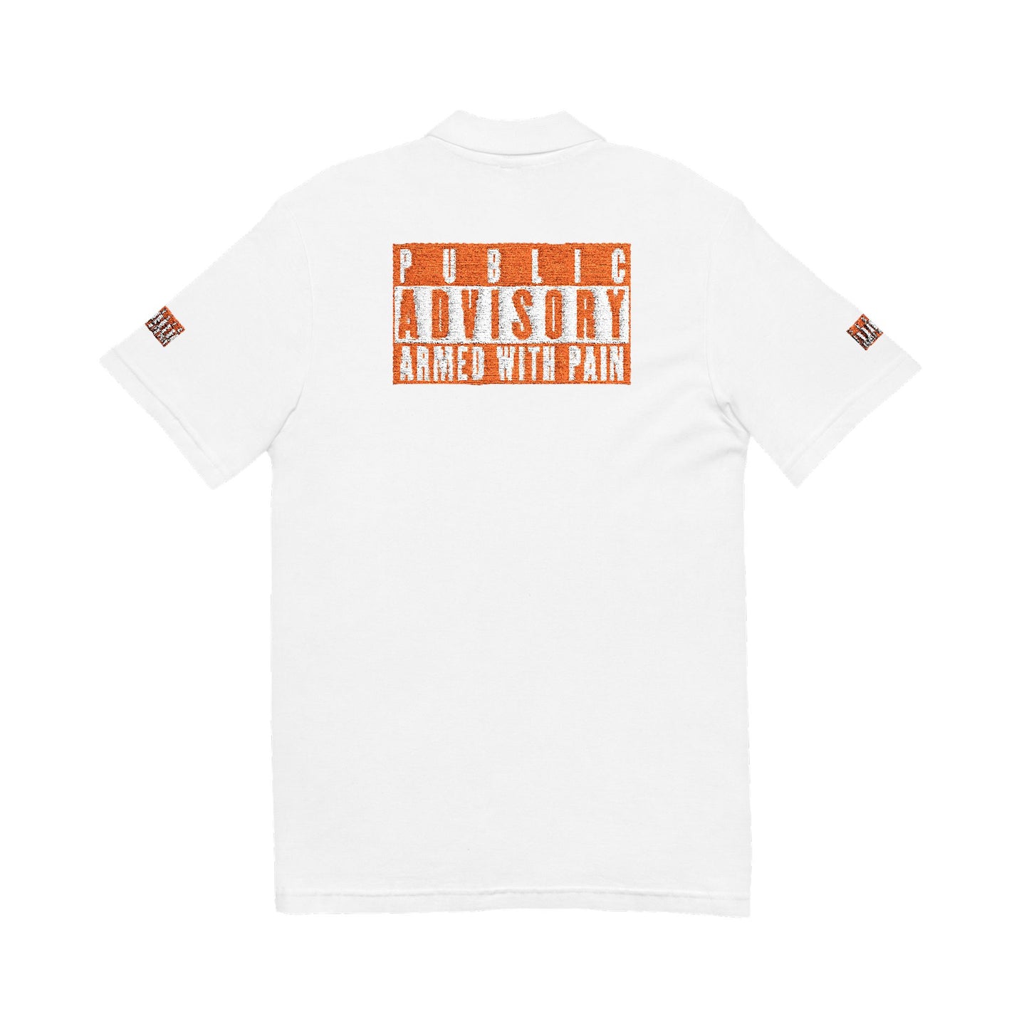 Armed With Pain “Public Advisory” 
Polo Shirt