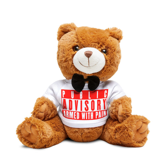 Armed With Pain “Public Advisory” Teddy Bear