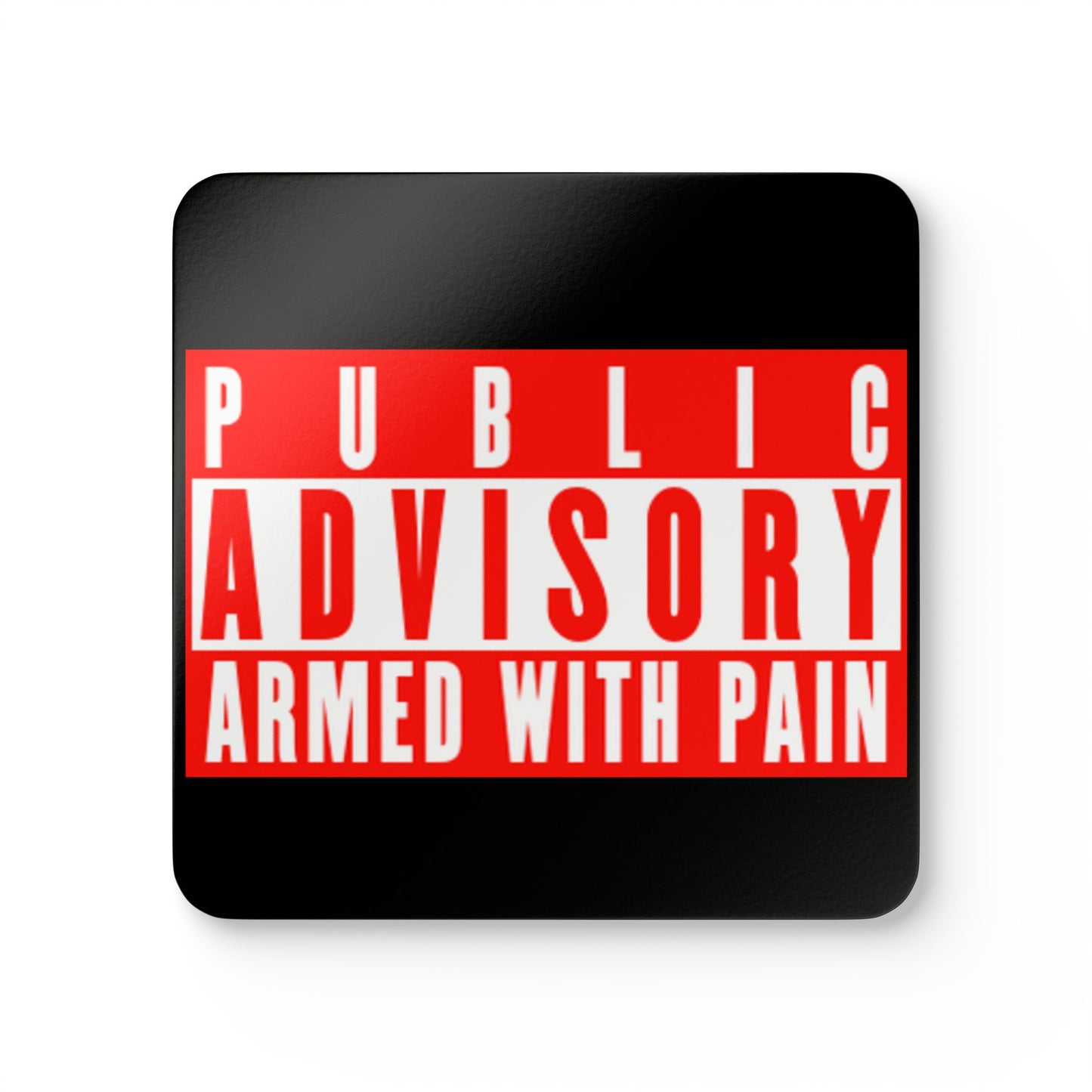 Armed With Pain “Public Advisory” Corkwood Coaster Set