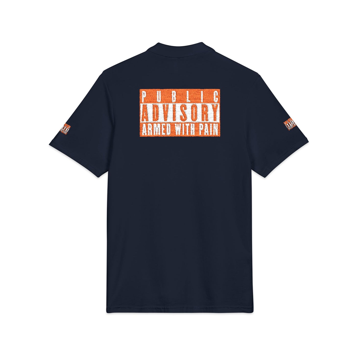 Armed With Pain “Public Advisory” 
Polo Shirt
