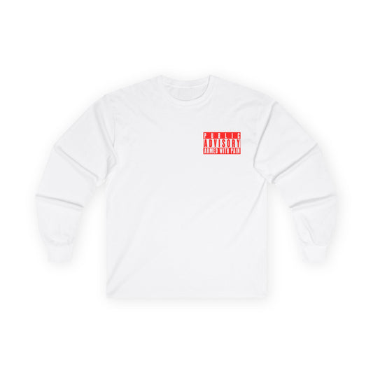 Armed With Pain “Public Advisory” Long Sleeve Tee