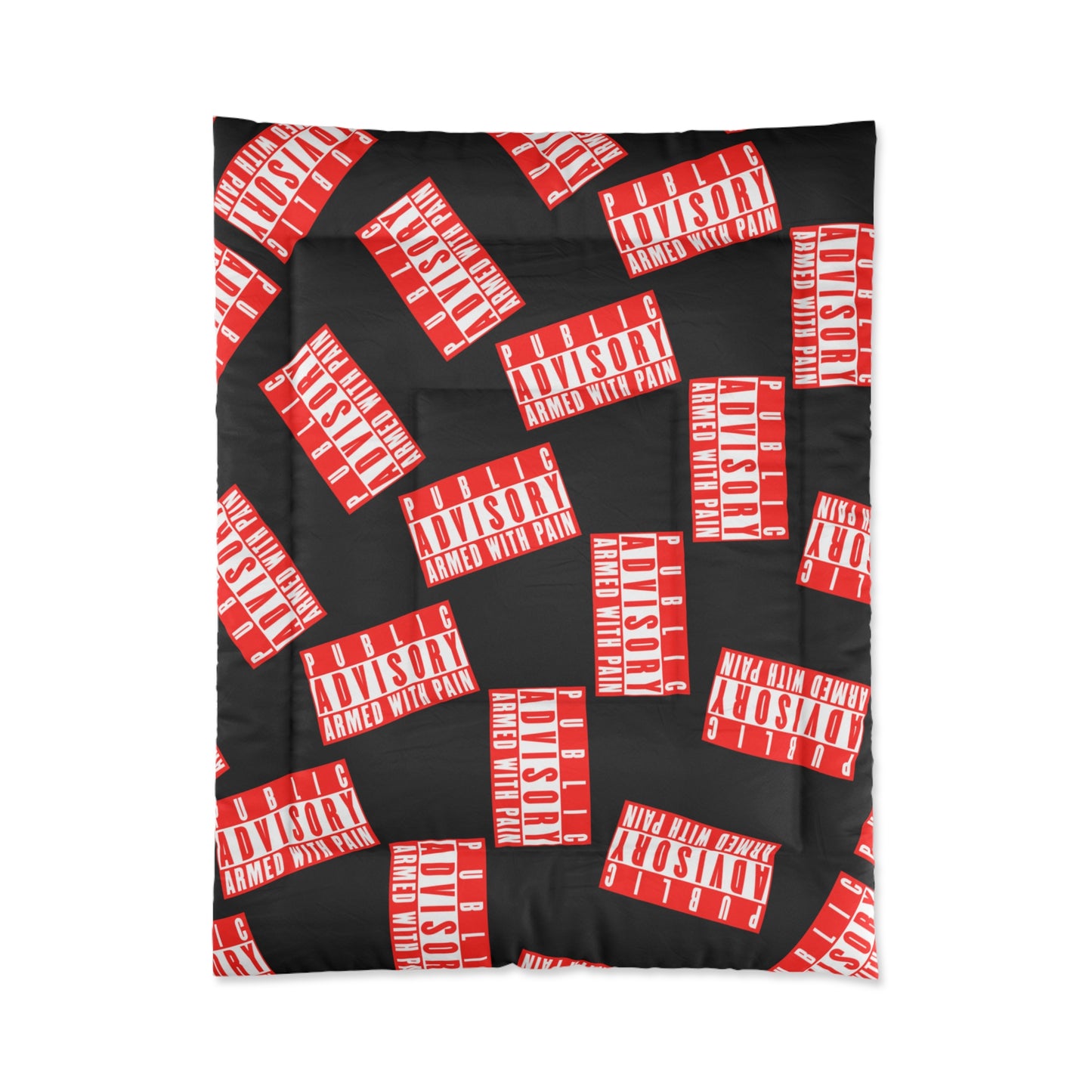 Armed With Pain “Public Advisory” Comforter